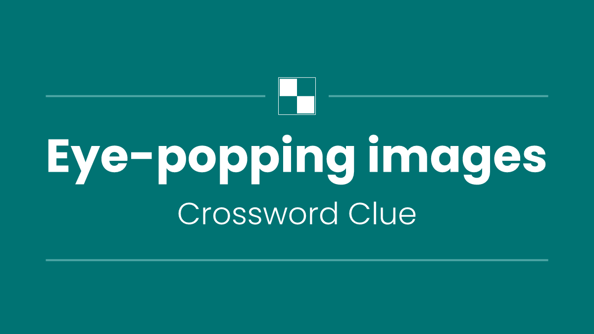 Eye-popping images