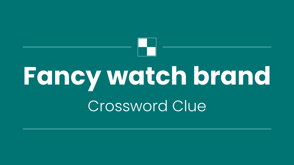 Fancy watch brand