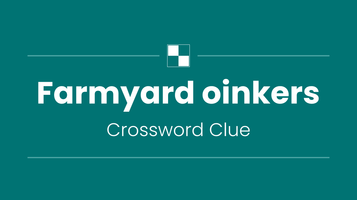 Farmyard oinkers