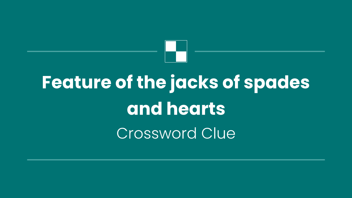 Feature of the jacks of spades and hearts