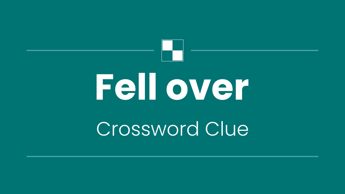 Fell over