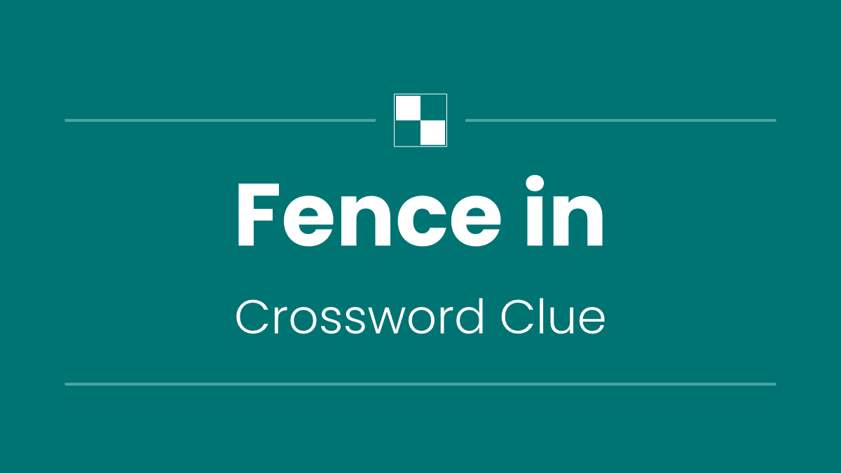 Fence in