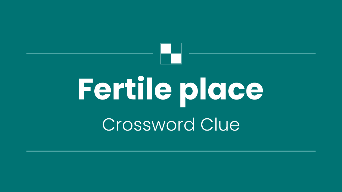 Fertile place