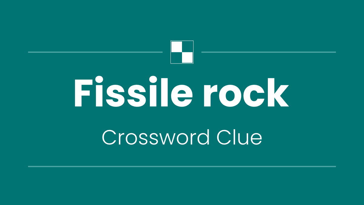 Fissile rock