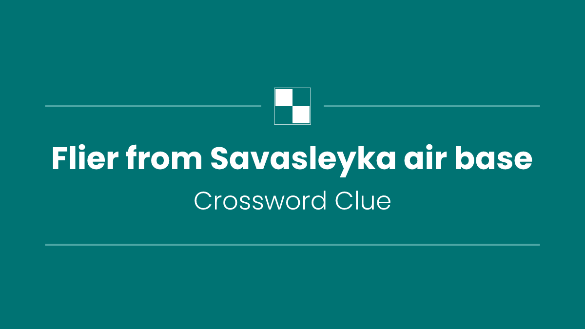 Flier from Savasleyka air base