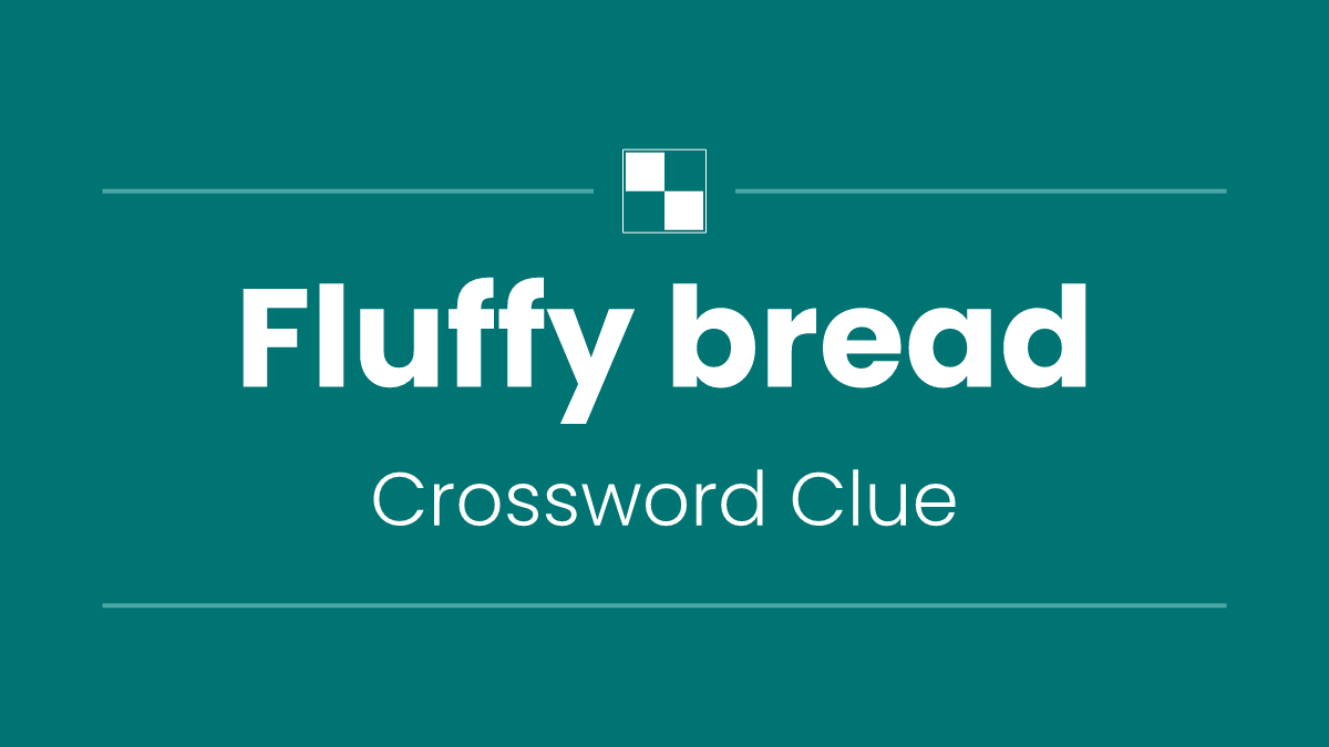 Fluffy bread
