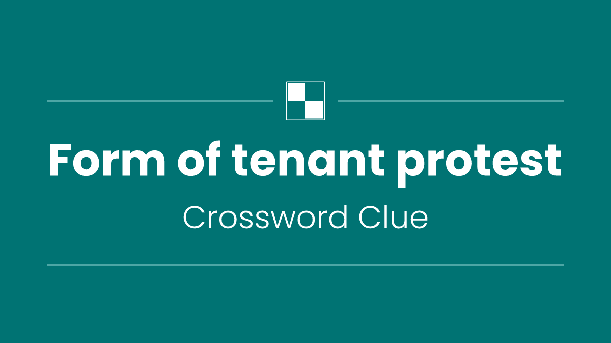 Form of tenant protest