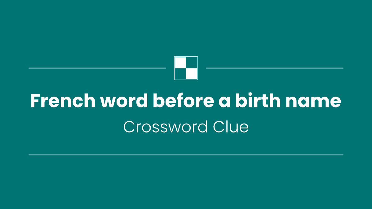 French word before a birth name