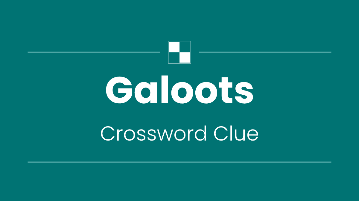 Galoots
