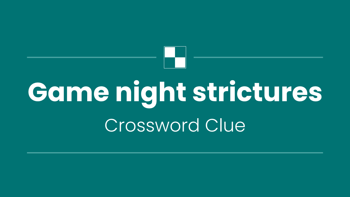 Game night strictures