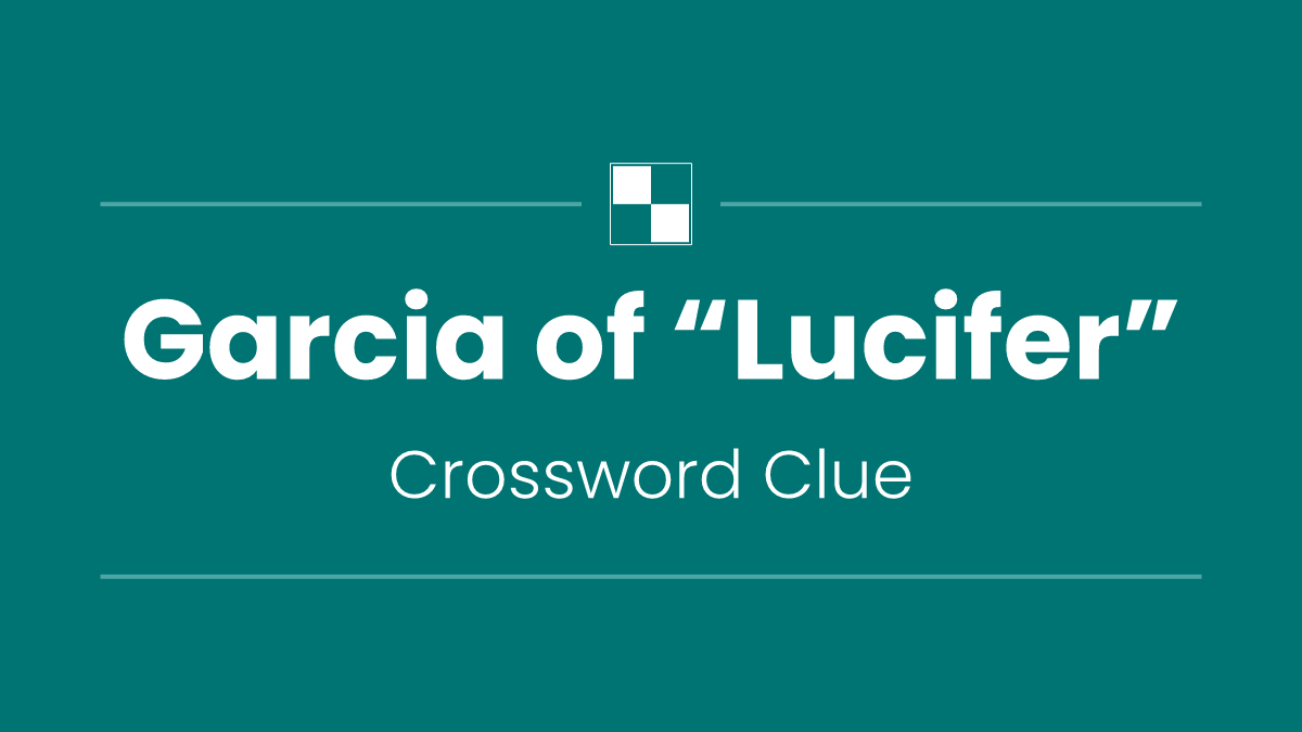 Garcia of “Lucifer”