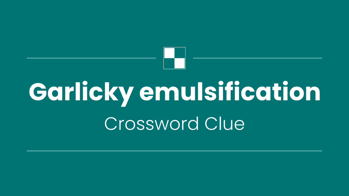 Garlicky emulsification
