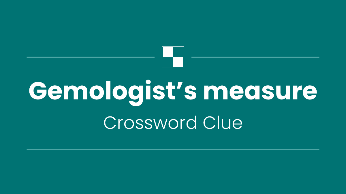 Gemologist’s measure