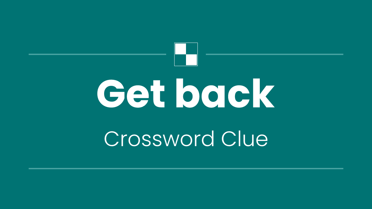 Get back