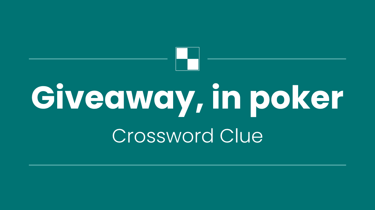 Giveaway, in poker