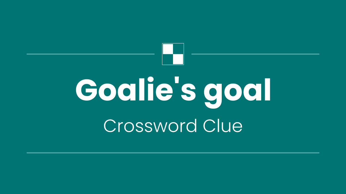 Goalie's goal