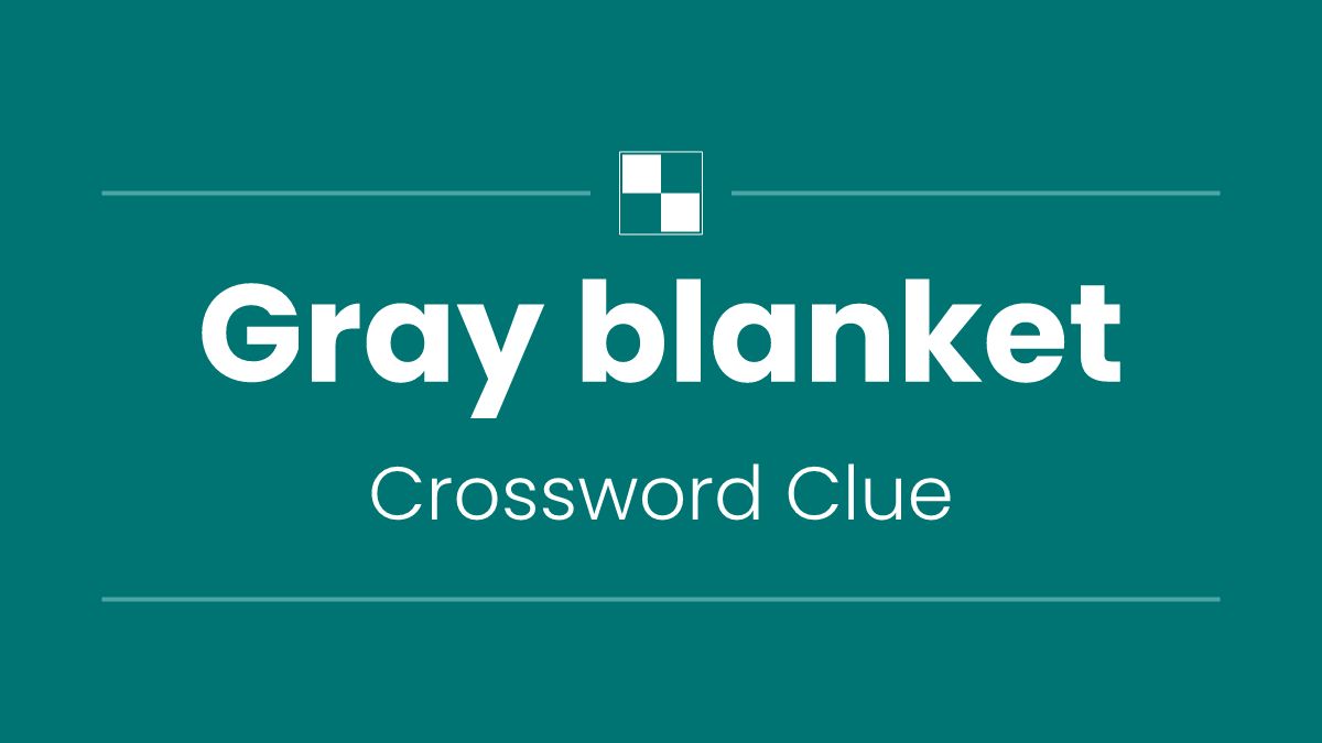 Gray blanket