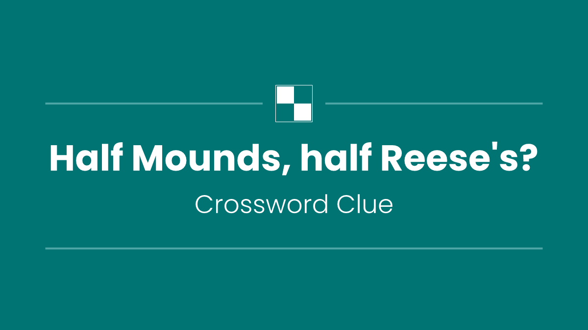 Half Mounds, half Reese's?