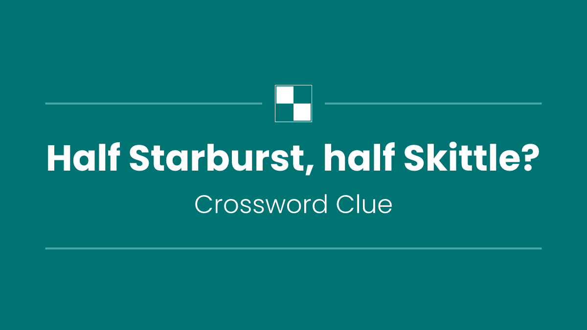 Half Starburst, half Skittle?
