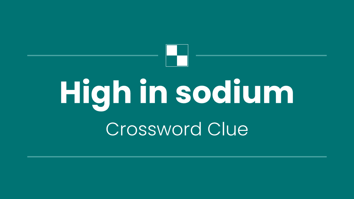 High in sodium