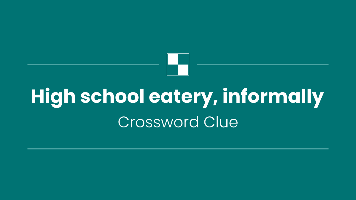 High school eatery, informally