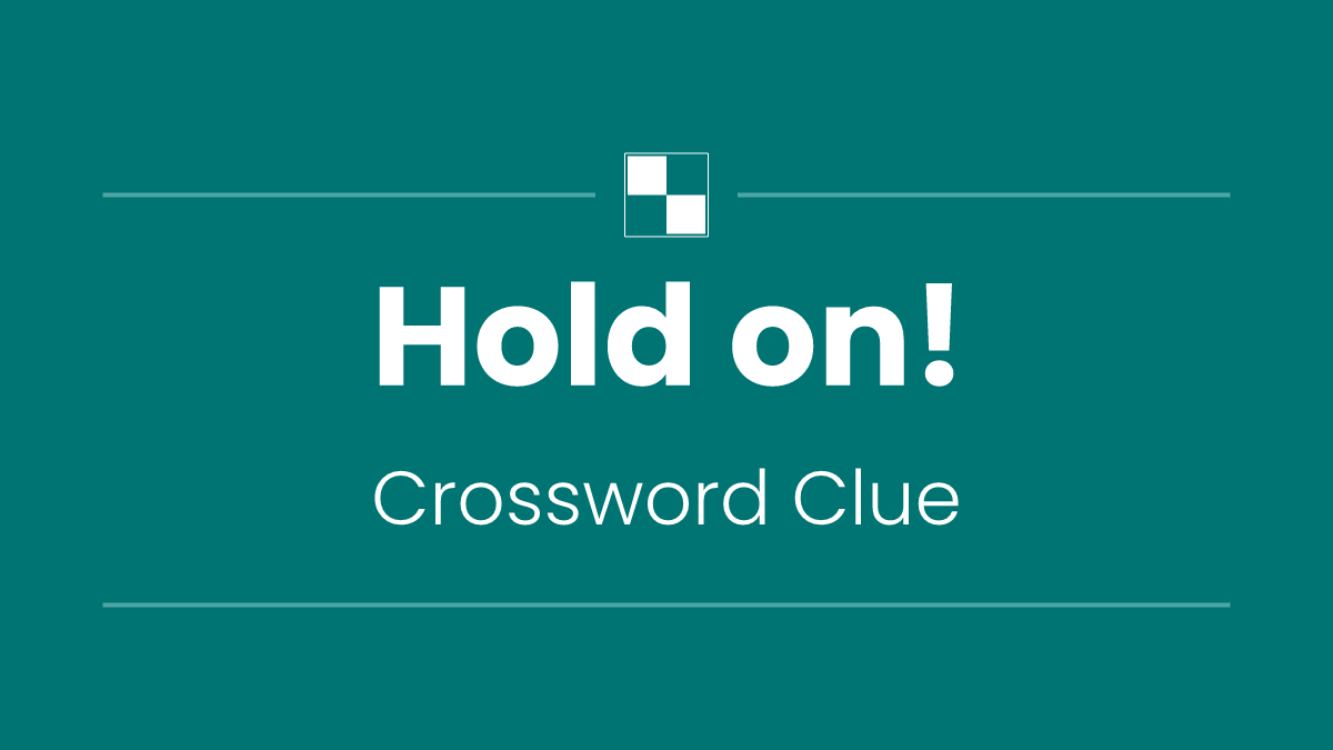 Hold on!