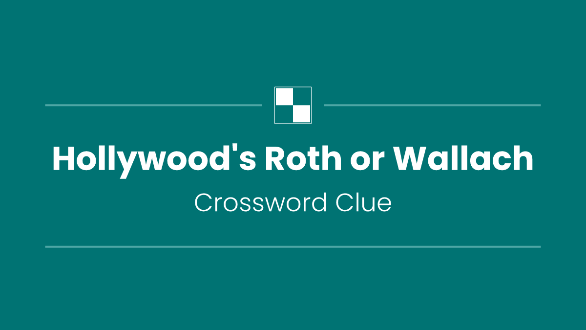 Hollywood's Roth or Wallach