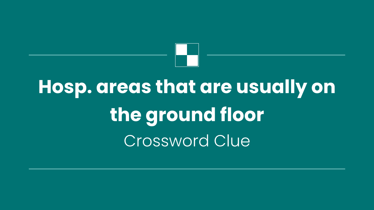 Hosp. areas that are usually on the ground floor