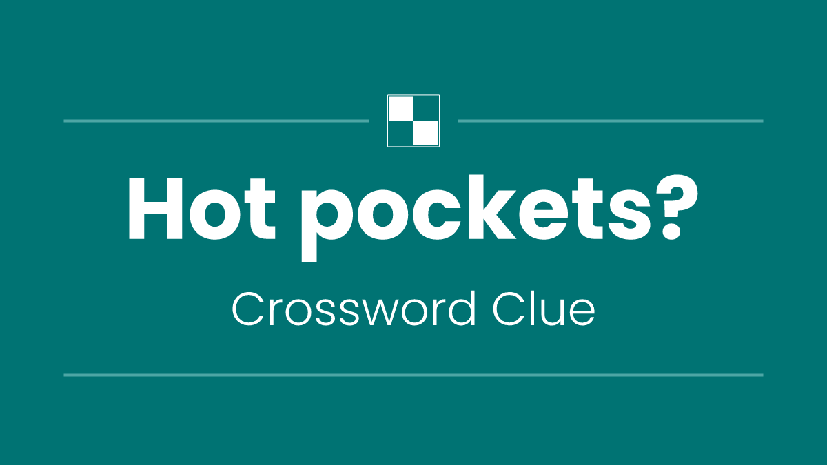 Hot pockets?