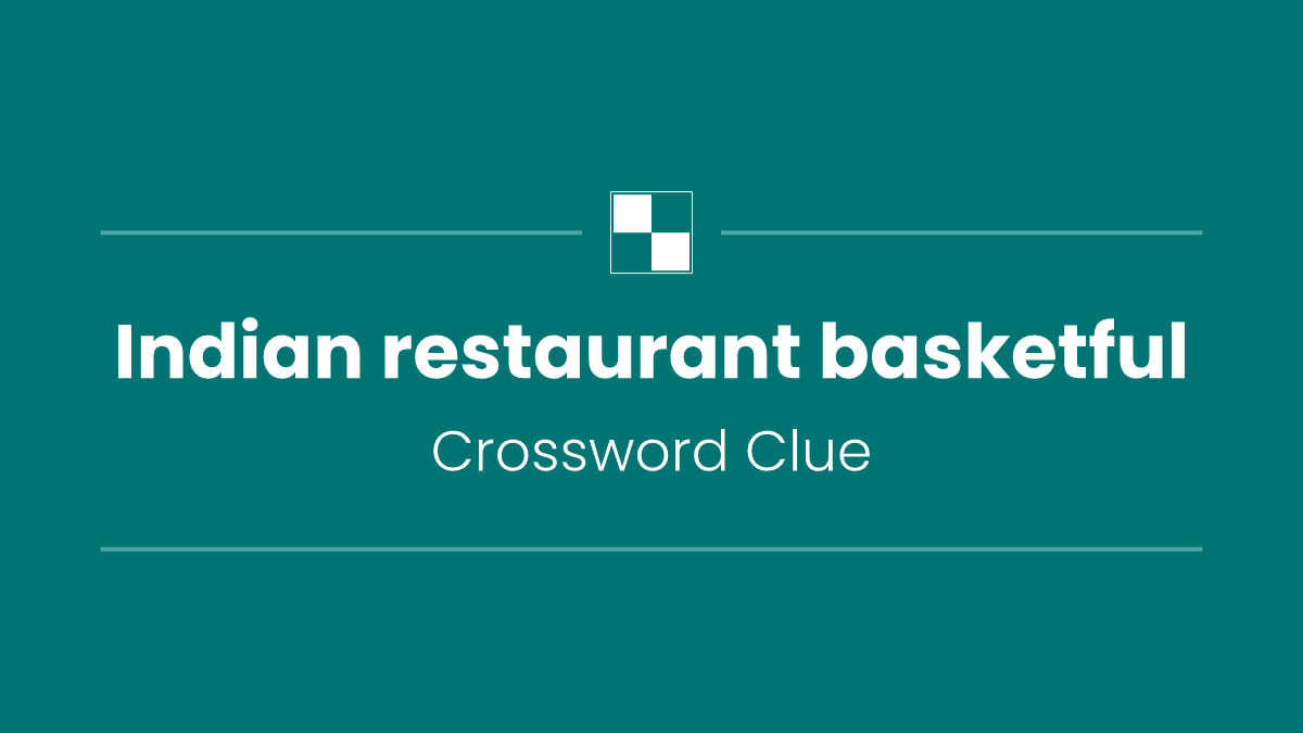 Indian restaurant basketful