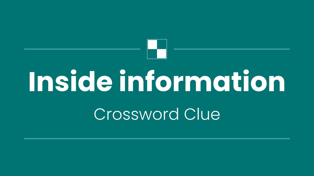 Inside information