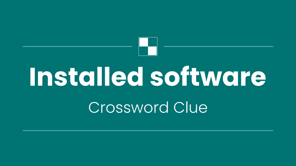 Installed software