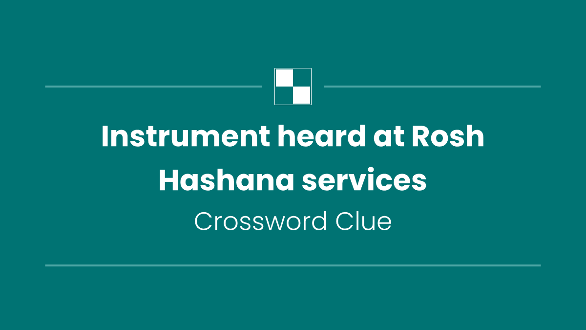 Instrument heard at Rosh Hashana services