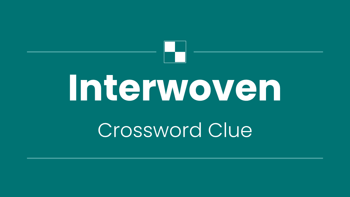Interwoven