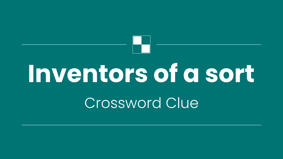 Inventors of a sort