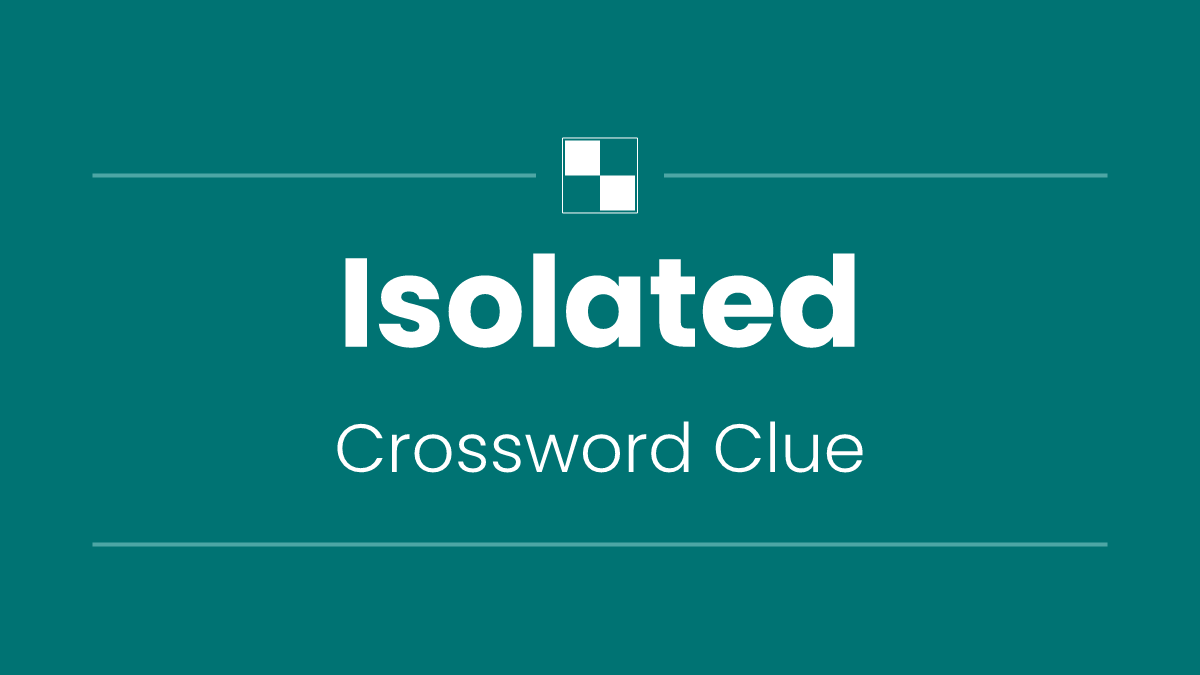 Isolated