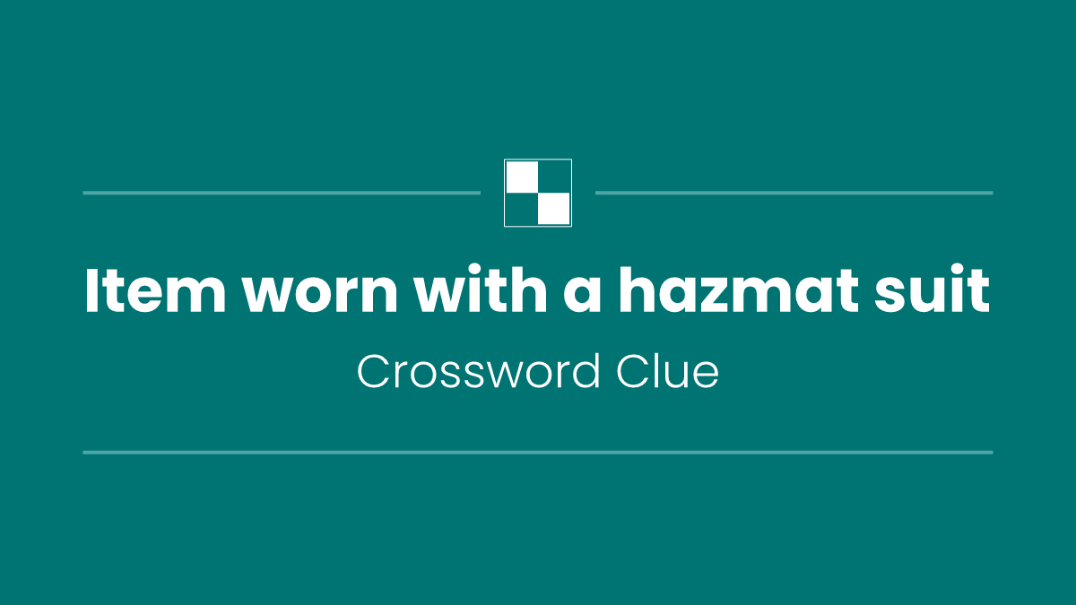 Item worn with a hazmat suit