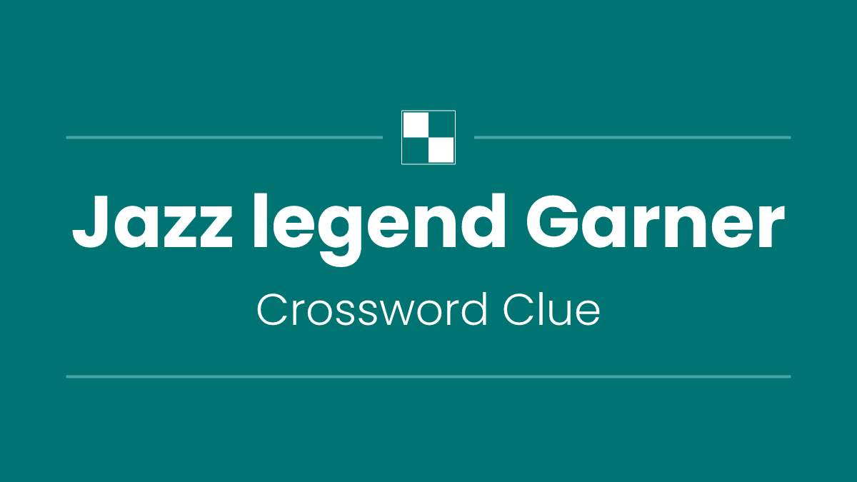 Jazz legend Garner