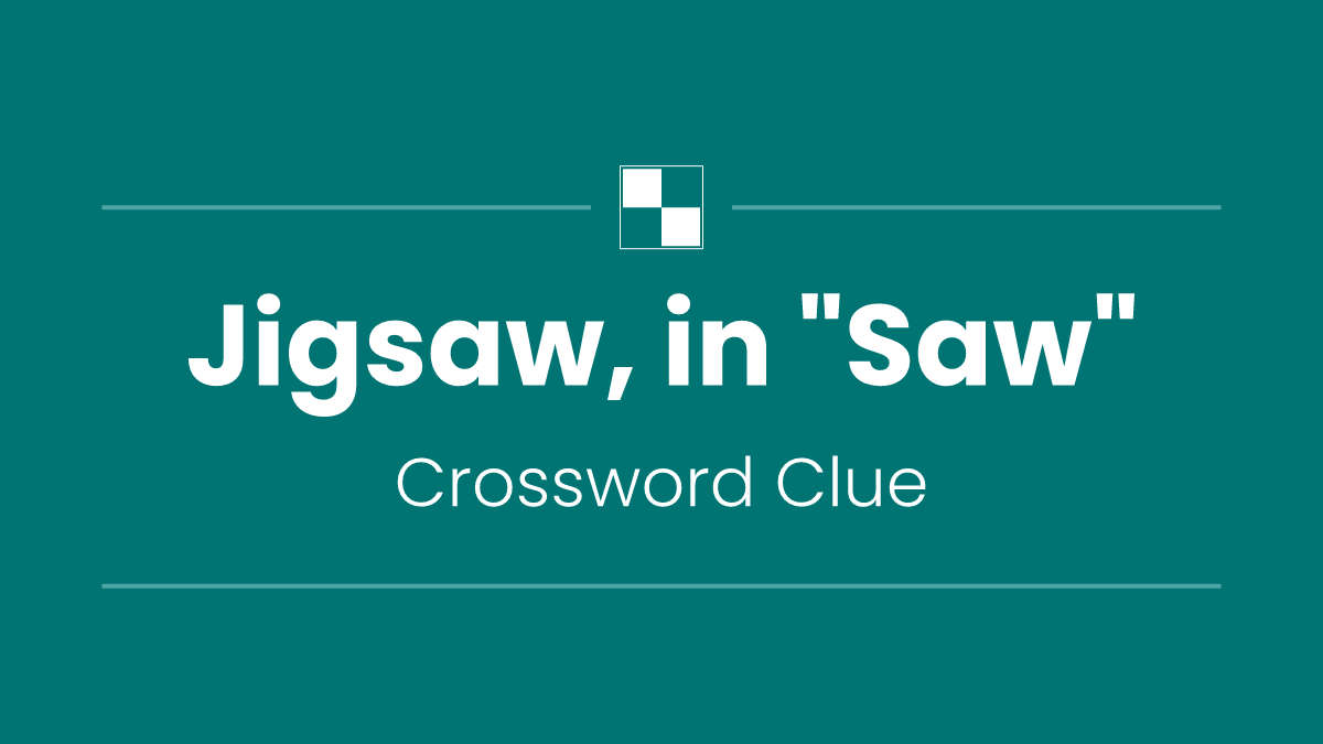 Jigsaw, in "Saw"