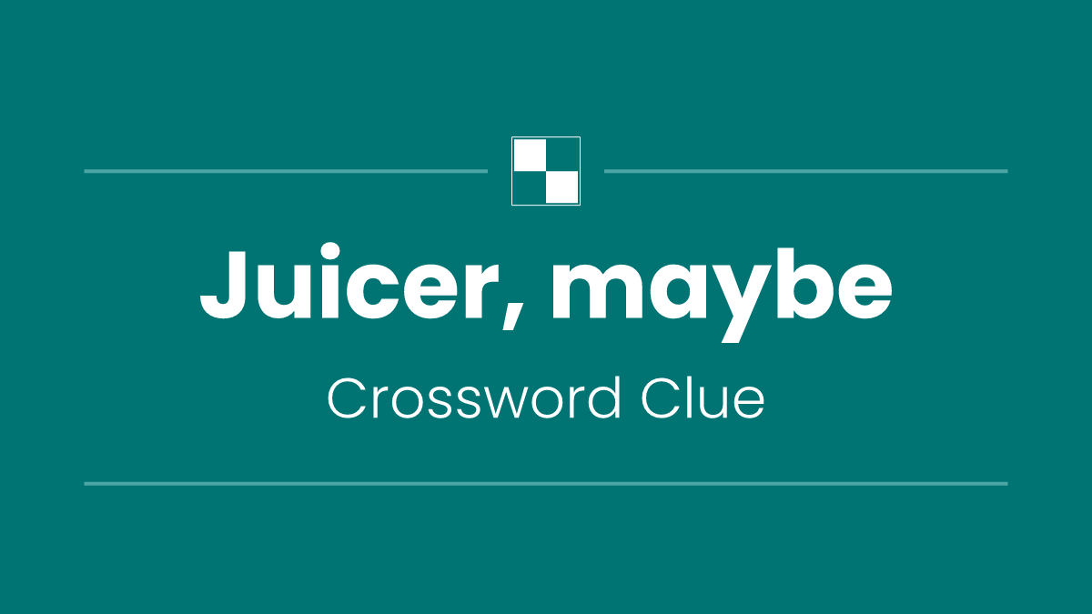 Juicer, maybe