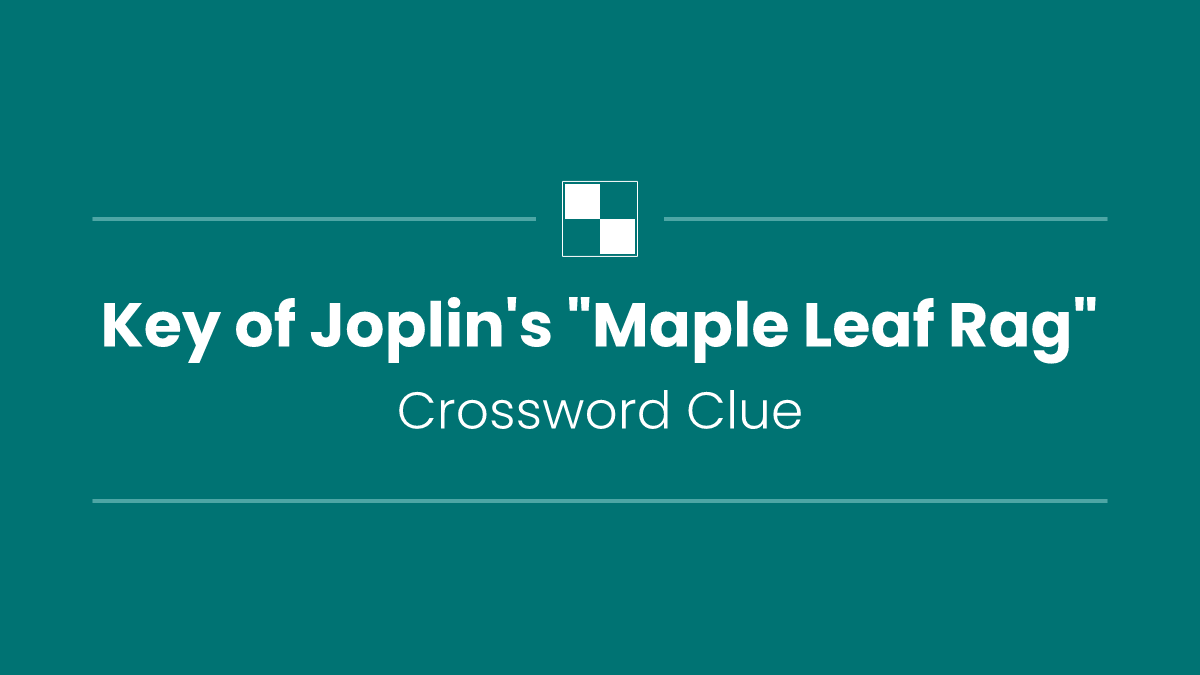 Key of Joplin's "Maple Leaf Rag"