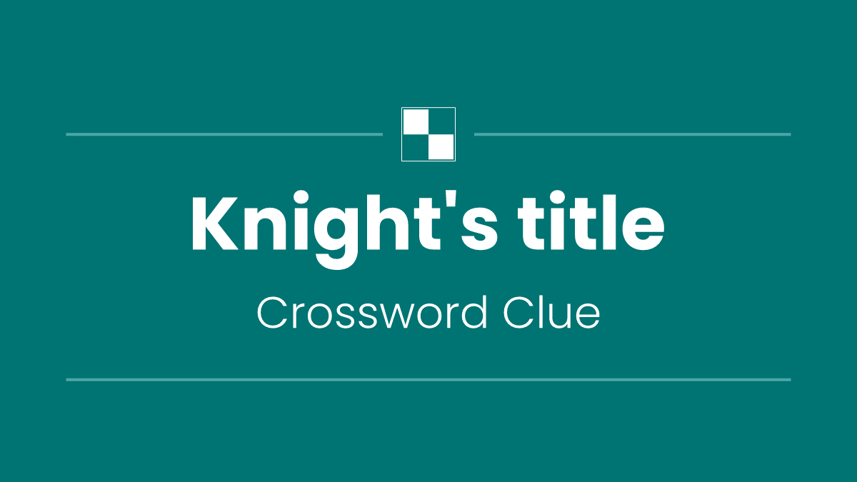 Knight's title