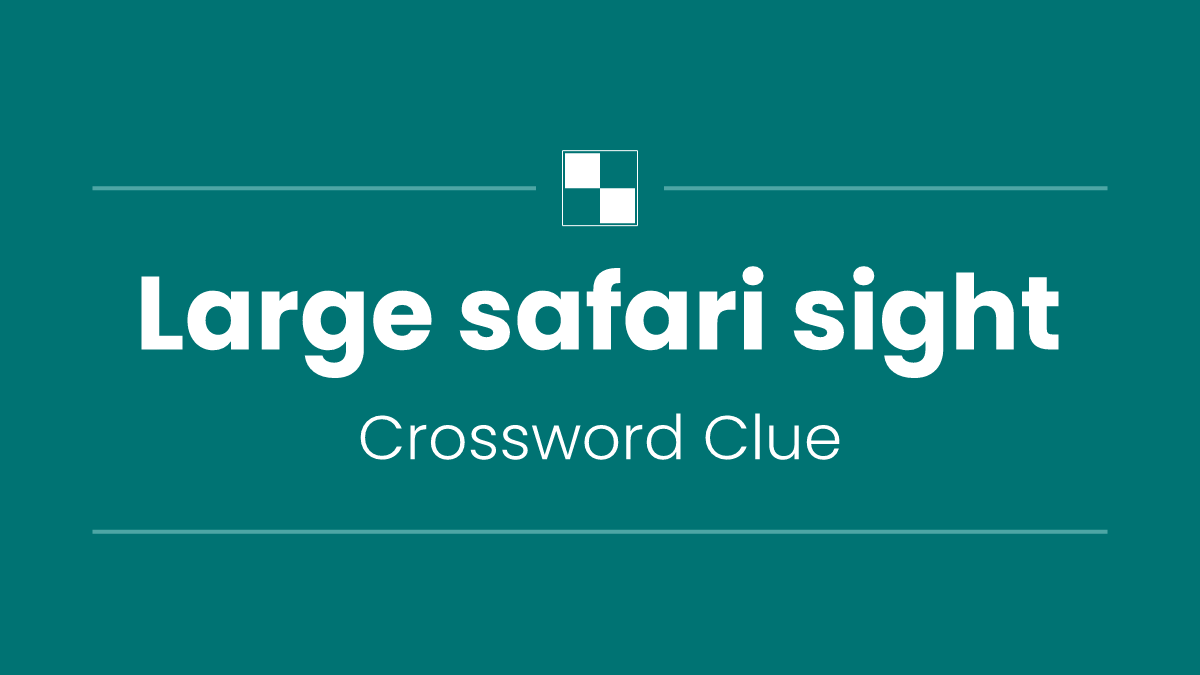 Large safari sight