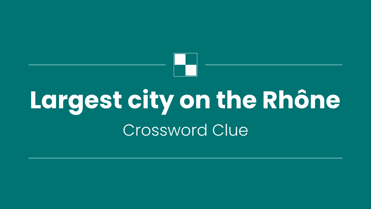 Largest city on the Rhône