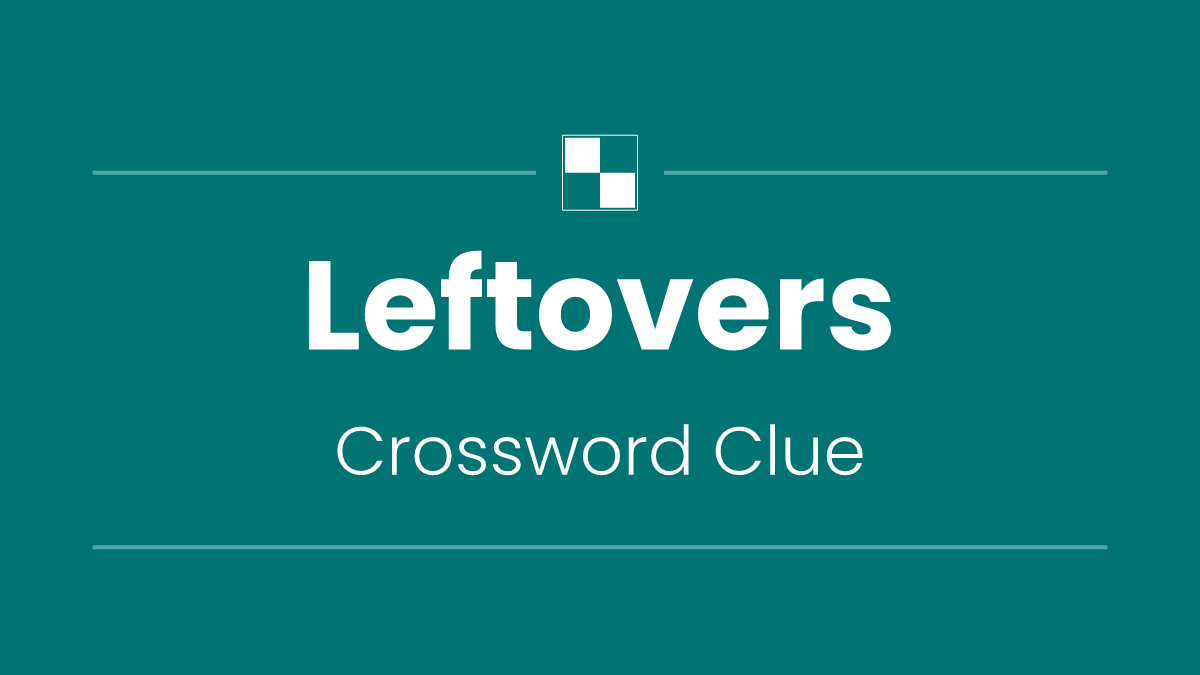 Leftovers