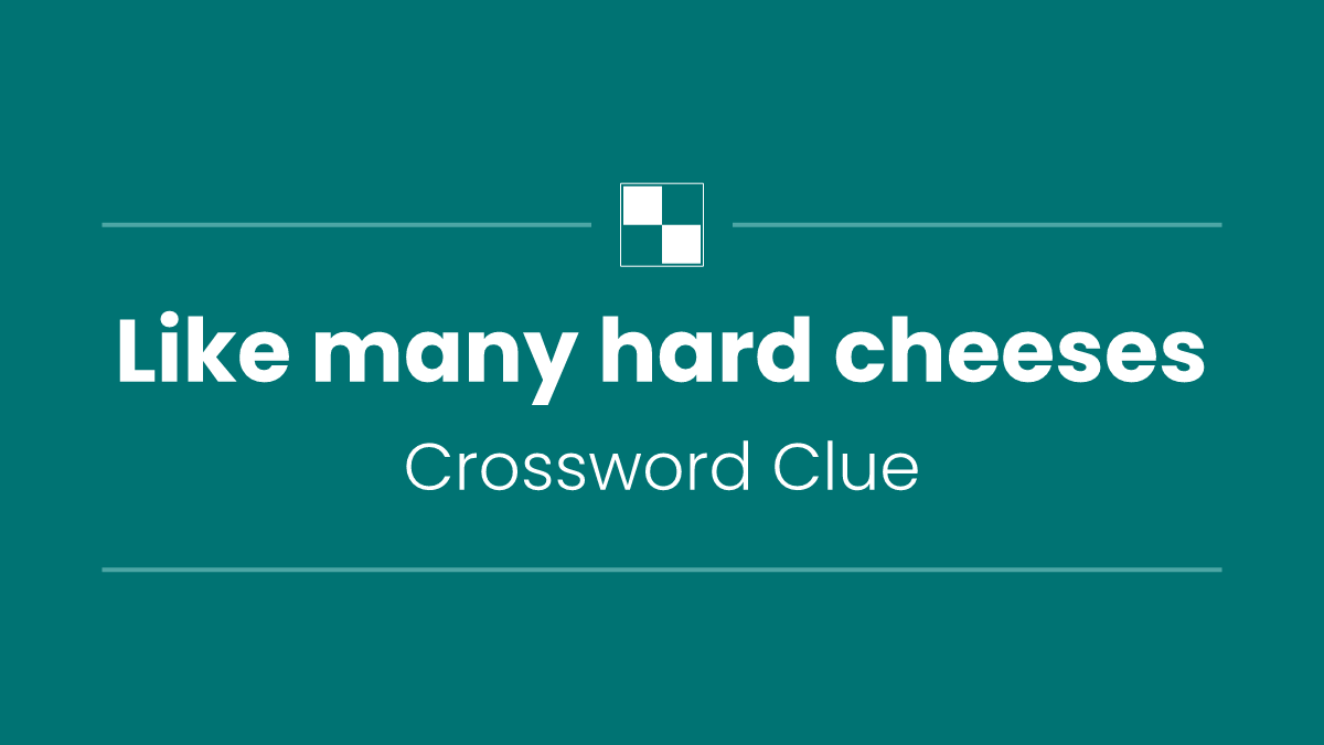 Like many hard cheeses