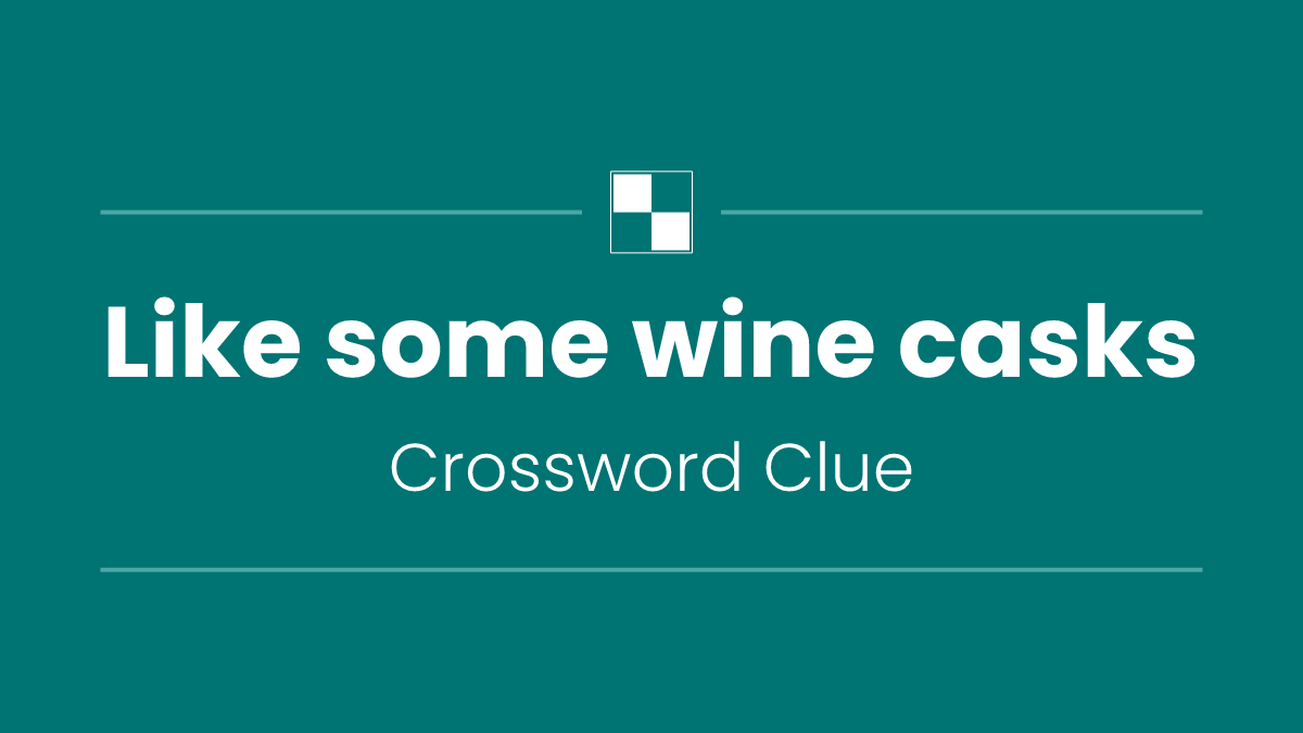 Like some wine casks