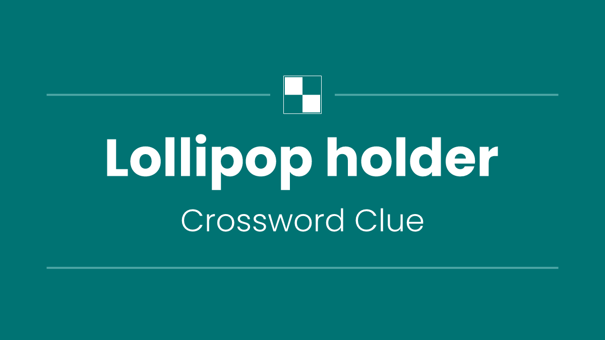 Lollipop holder