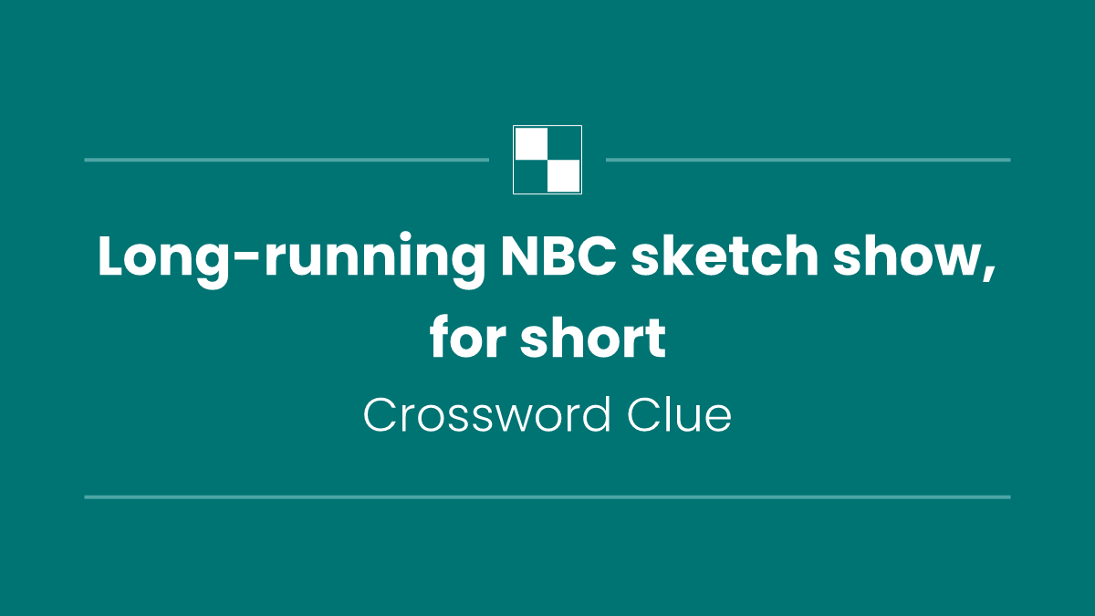 Long-running NBC sketch show, for short