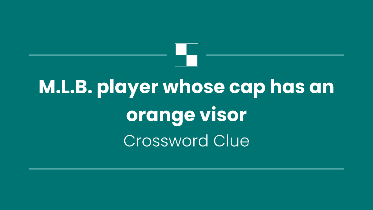 M.L.B. player whose cap has an orange visor
